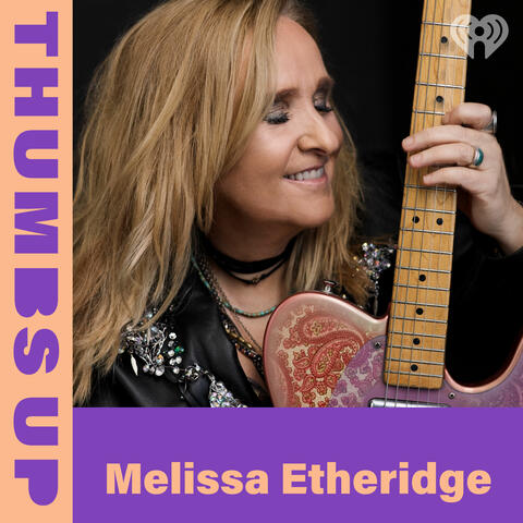 Thumbs Up: Melissa Etheridge