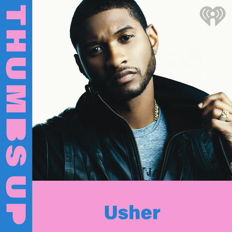 Thumbs Up: Usher