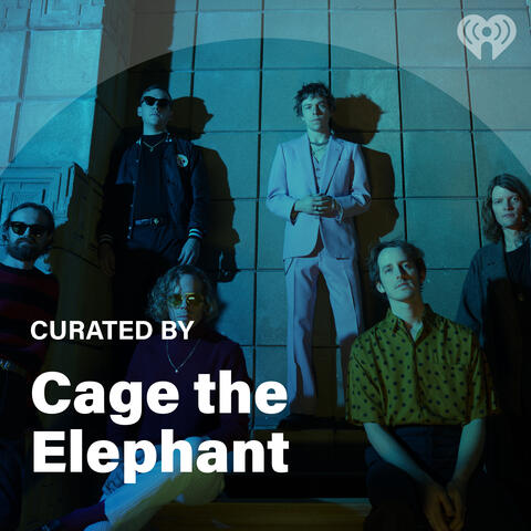 Curated By: Cage The Elephant