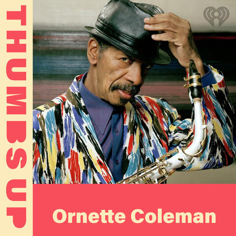 Thumbs Up: Ornette Coleman