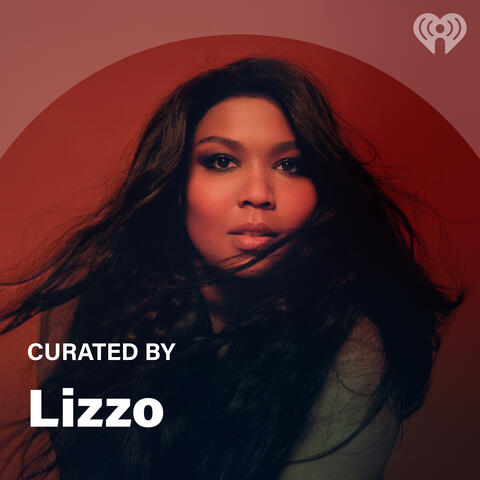 Curated By: Lizzo