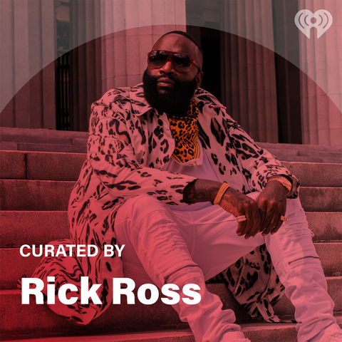Curated By: Rick Ross