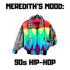 Meredith's Mood: 90s Hip Hop