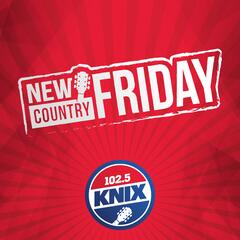 KNIX New Country Friday