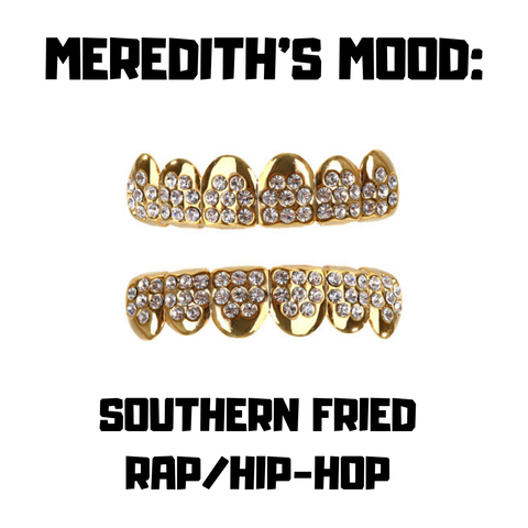 Meredith's Mood: Dirty South