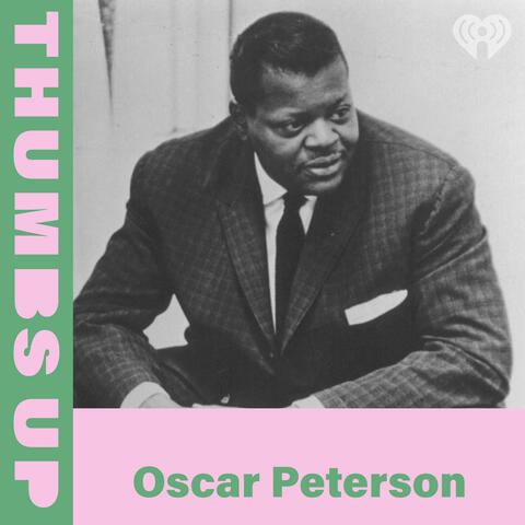 Thumbs Up: Oscar Peterson