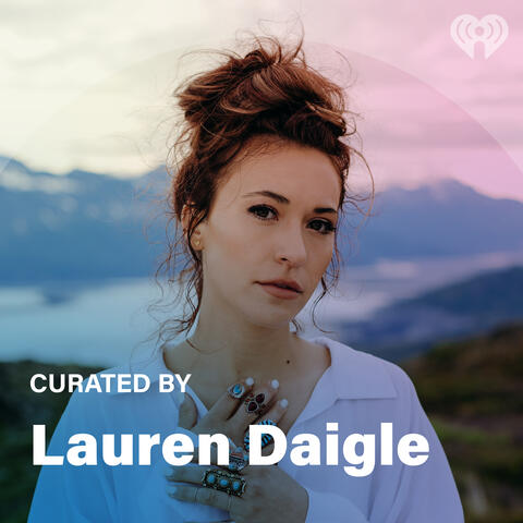Curated By: Lauren Daigle