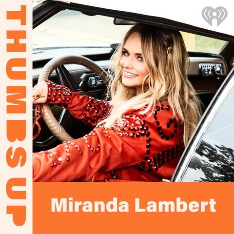 Thumbs Up: Miranda Lambert