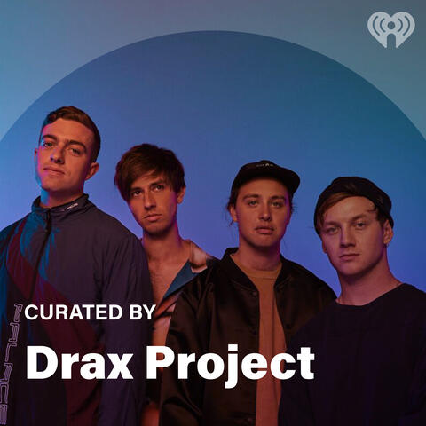Curated By: Drax Project