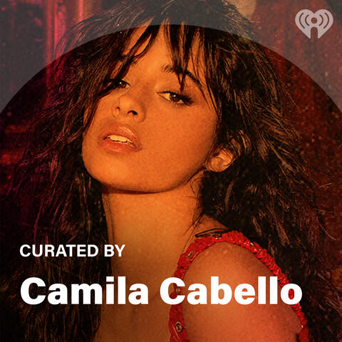 Curated By: Camila Cabello