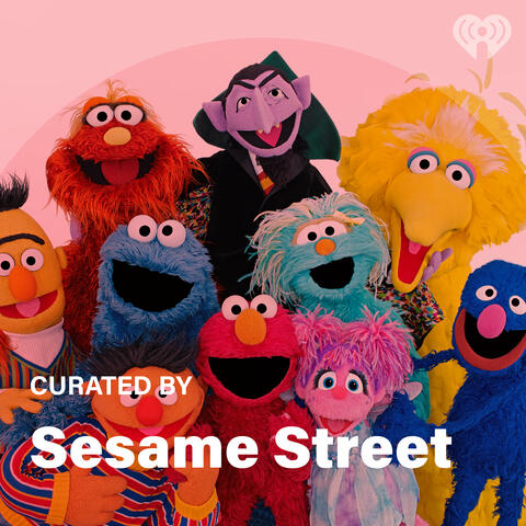 Curated By: Sesame Street