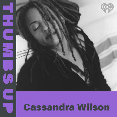 Thumbs Up: Cassandra Wilson