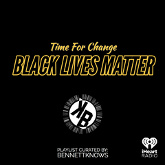 Time For Change: Black Lives Matter