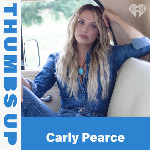 Thumbs Up: Carly Pearce