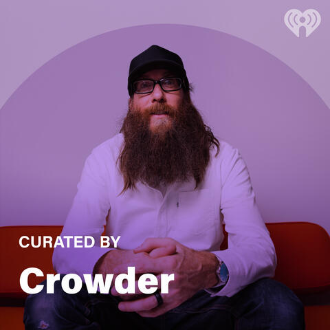 Curated By: Crowder
