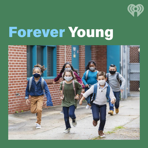 Forever Young - Listen Now