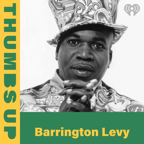 Thumbs Up: Barrington Levy