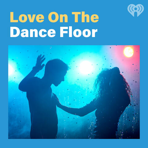 Love on the Dance Floor