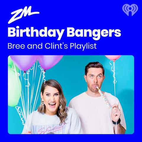 Bree & Clint's Birthday Bangers