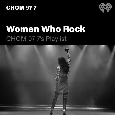 CHOM 97 7's Women Who Rock