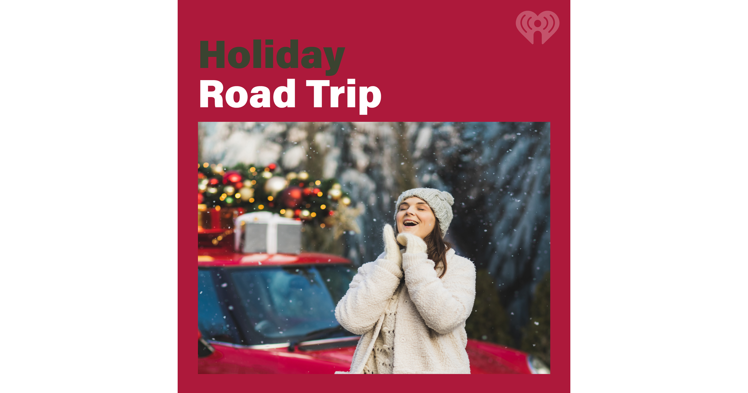 Holiday Road Trip iHeart