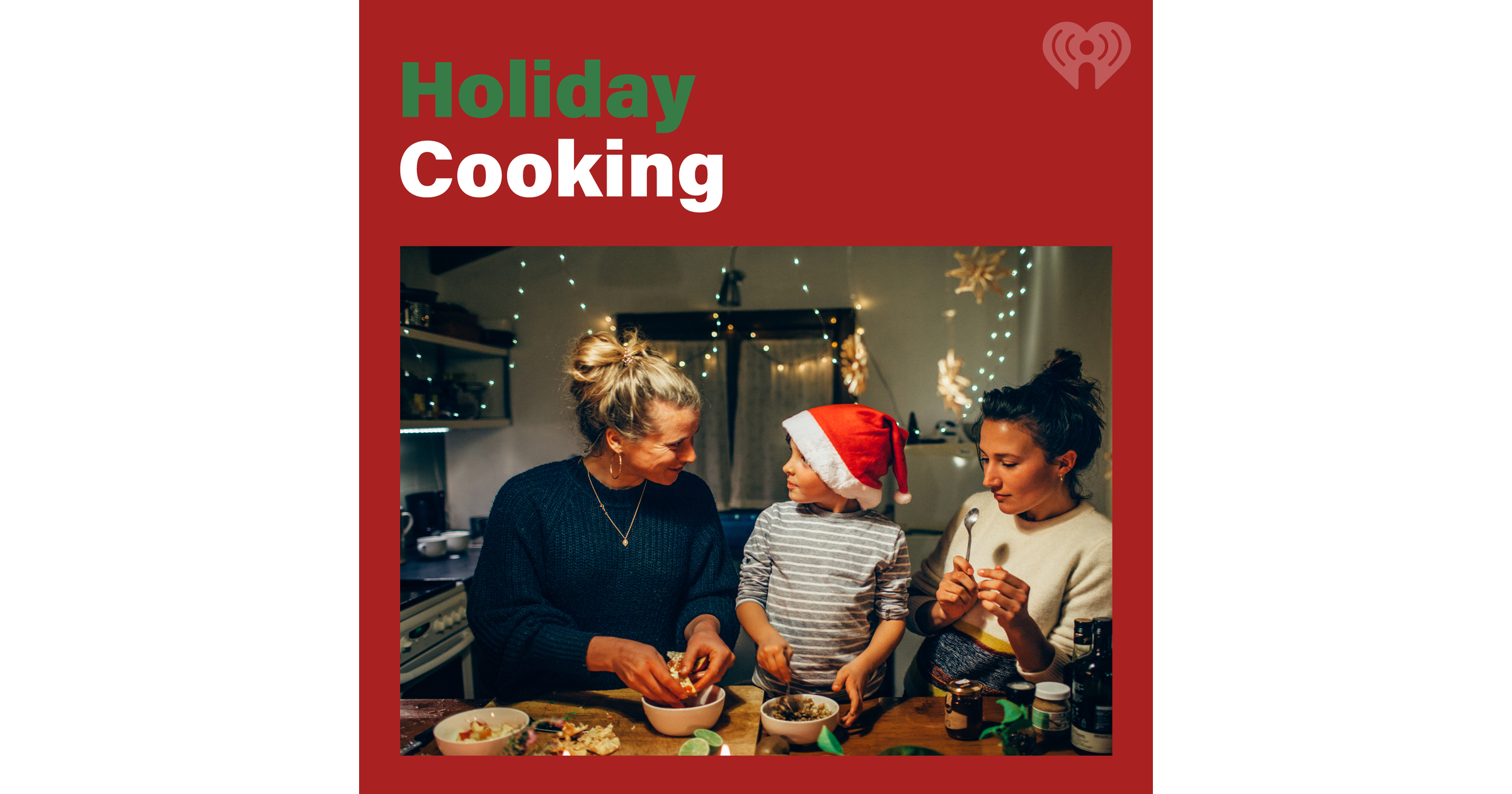 Holiday Cooking iHeart