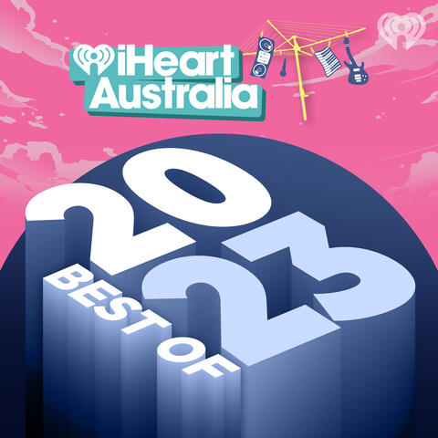 iHeartAustralia: The Best of 2023