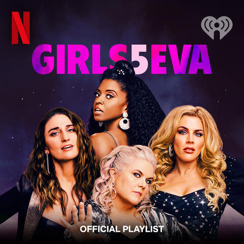 Girls5eva Official Playlist