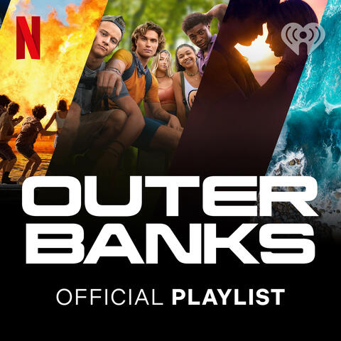 Outer Banks Official Playlist
