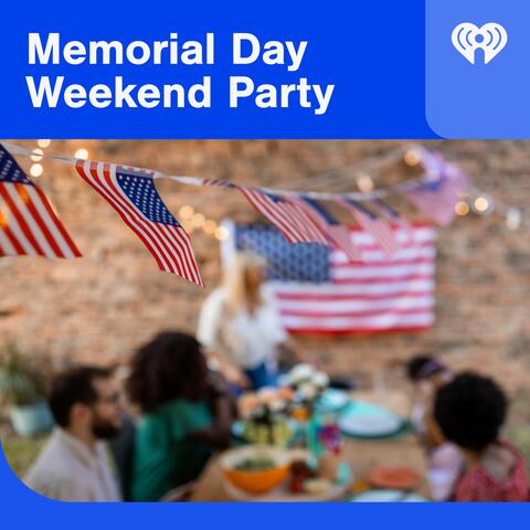 Memorial Day Weekend Party