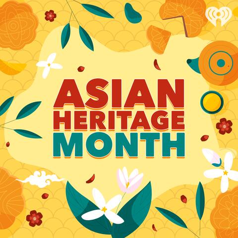 Asian Heritage Month