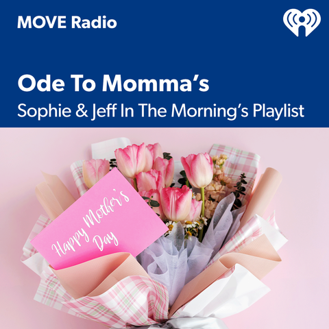 Sophie & Jeff’s Ode To Momma’s Playlist