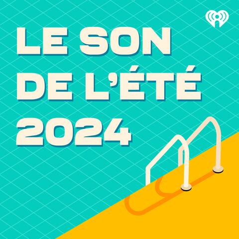 Le son de l'été 2024