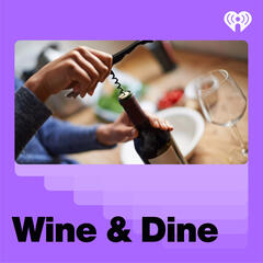 Wine & Dine