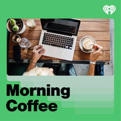 Morning Coffee