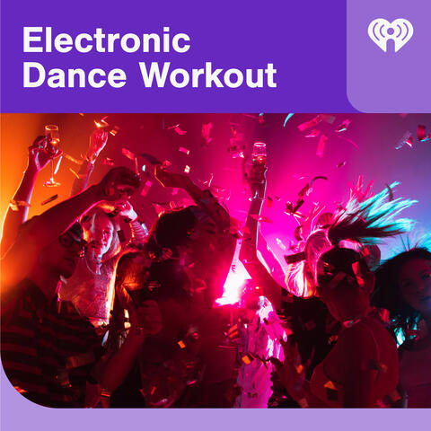 Electronic Dance Workout