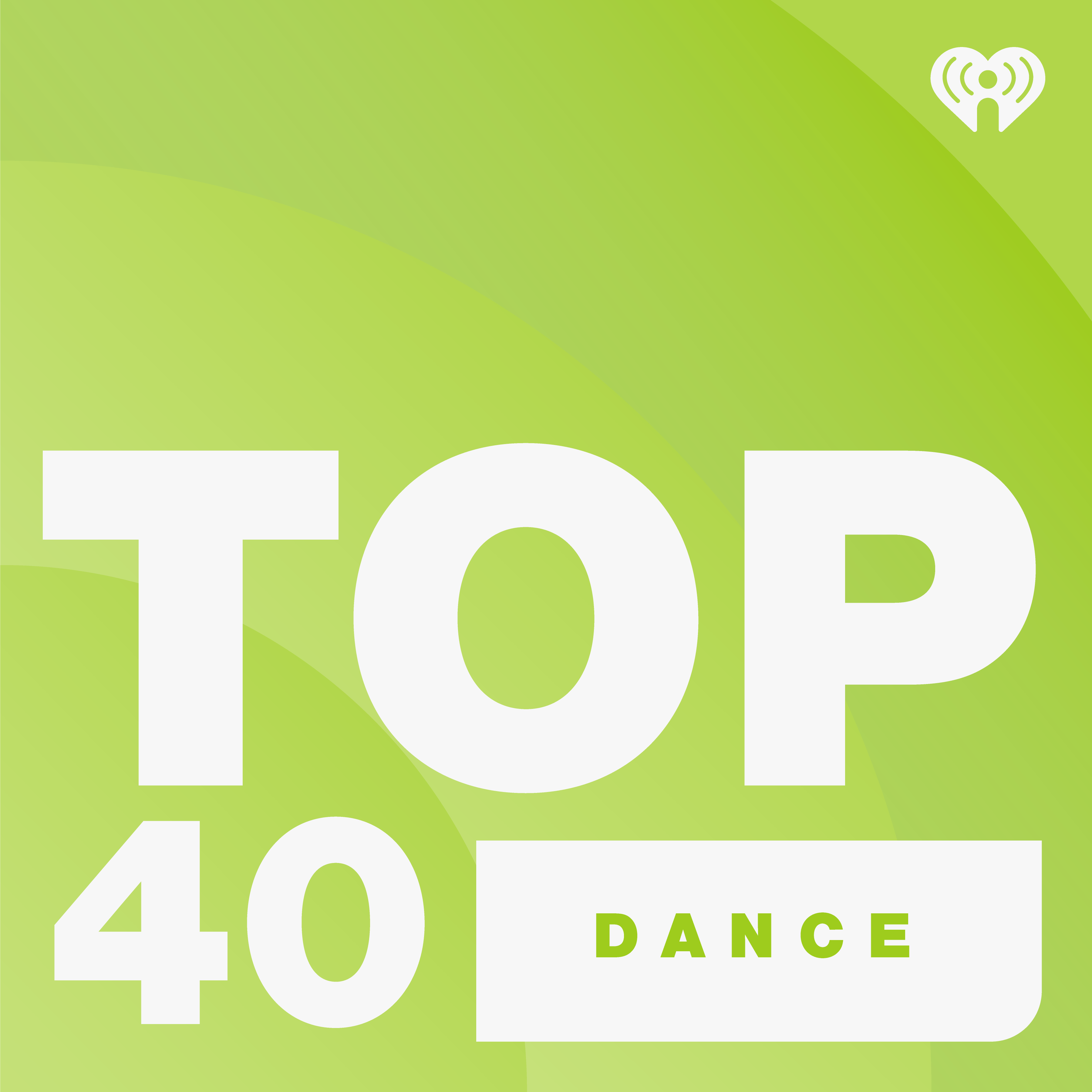 Dance Top 40 | IHeart