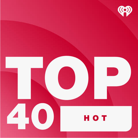 iHeartRadio Hot Top 40