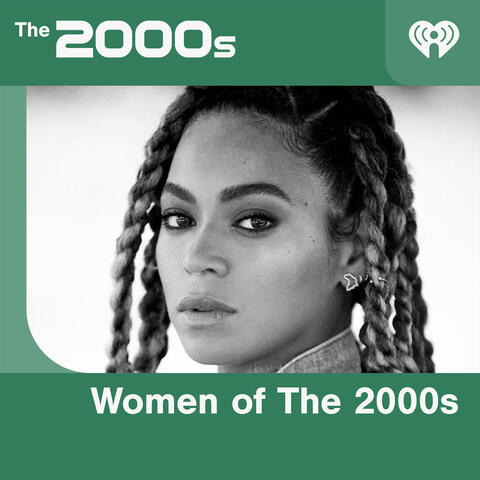 Women of The 2000s