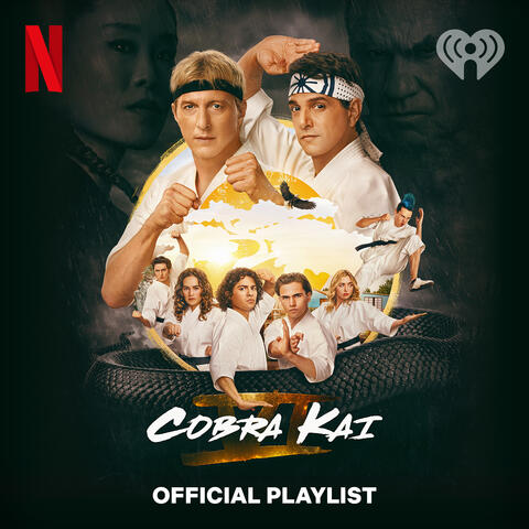 Cobra Kai Official Playlist