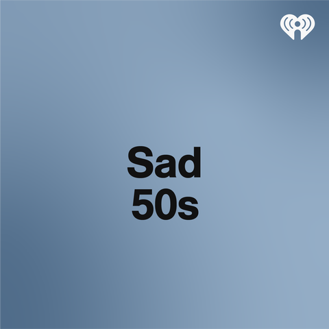 Sad 50s