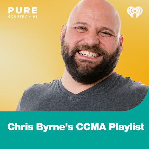 Chris Byrne's CCMA Playlist