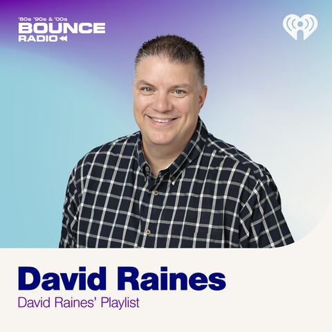 David Raines' Playlist