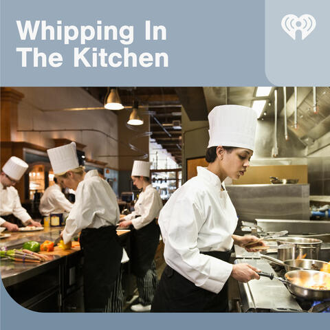 Whipping In The Kitchen