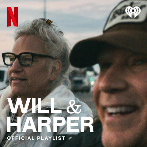 Will & Harper Official Playlist