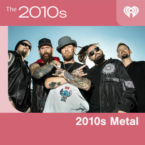 2010s Metal
