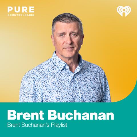 Brent Buchanan's Playlist
