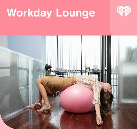 Workday Lounge