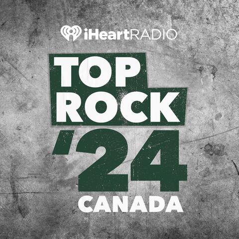 Top Rock 2024 Canada