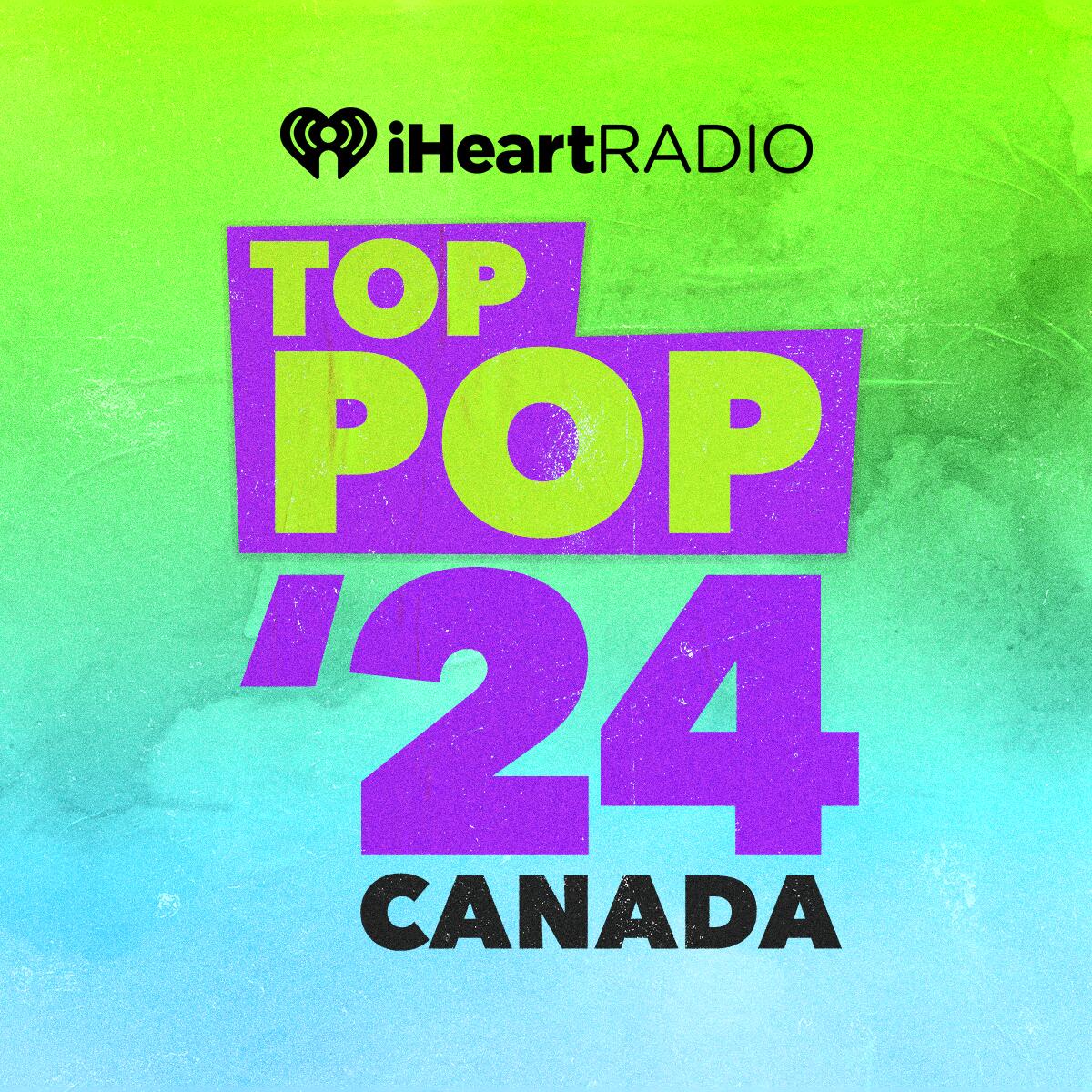 Top Pop 2024 Canada